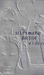 Bride : Ultimate Bride Video